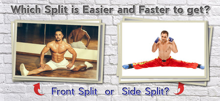 Which Split is Easier and Faster to get? Front Split or Side Split ?