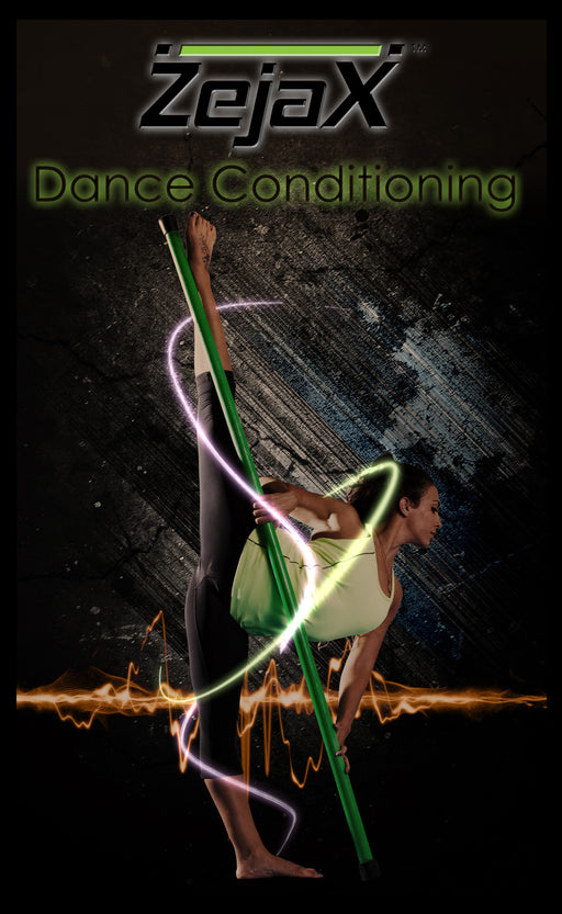Zejax Dance Conditioning Strength and Flexibility