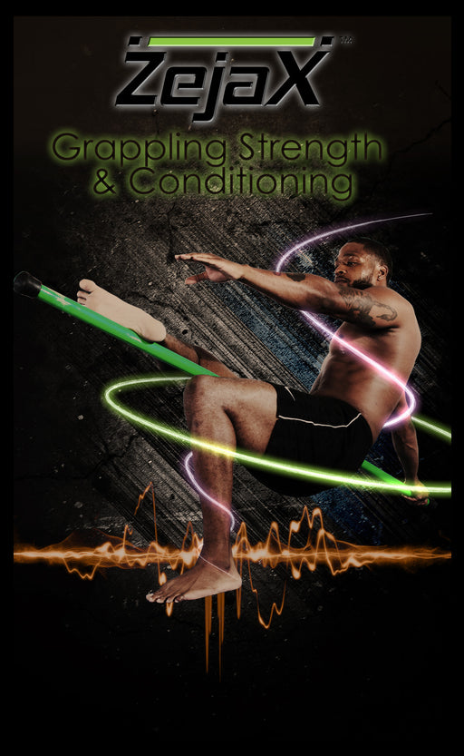 Zejax Grappling Strength and Conditioning